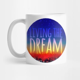 Living the Dream Mug